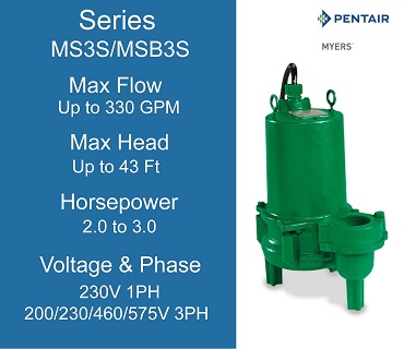 Myers Sewage Pumps, MS3S/MSB3S Series, 2.0 to 3.0 Horsepower, 230 Volts 1 Phase, 200/230/460/575 Volts 3 Phase